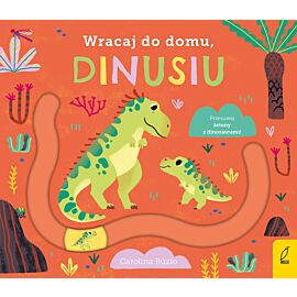 Wracaj do domu, dinusiu