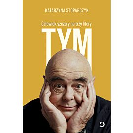 Tym. Człowiek szczery na trzy litery (e-book)