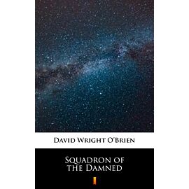 Squadron of the Damned (e-book)