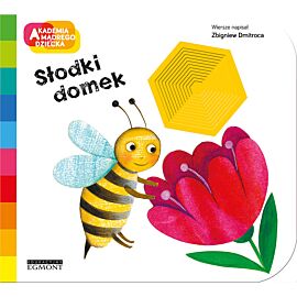 Słodki domek. Akademia mądrego dziecka. A to ciekawe