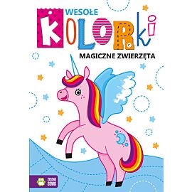 Wesołe kolorki. Magiczne zwierzęta