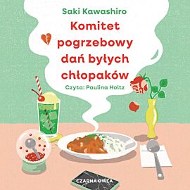 Komitet pogrzebowy dań byłych chłopaków (audiobook MP3)