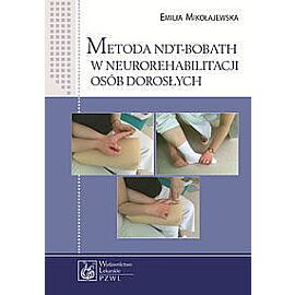 Metoda NDT-Bobath w neurorehabilitacji osób dorosłych