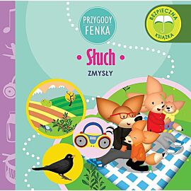 Słuch. Zmysły. Przygody fenka