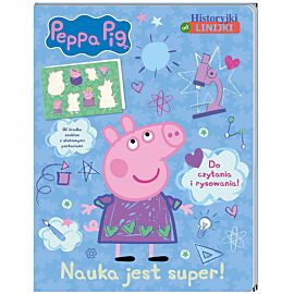 Peppa Pig. Historyjki od linijki. Nauka jest super!