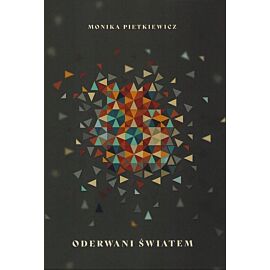Oderwani światem