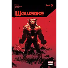 Świt X (Marvel Fresh) - Wolverine