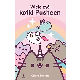 Wiele żyć kotki Pusheen