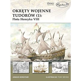 Okręty wojenne Tudorów (1): Flota Henryka VIII