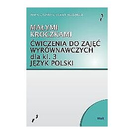 Małymi kroczkami język polski dla klasy 3