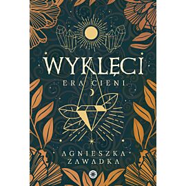 Wyklęci. Era cieni. Tom 1