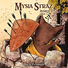 Mysia Straż - 2 - Jesień 1152. Tom 2
