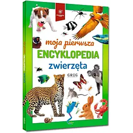 Moja pierwsza encyklopedia - zwierzęta
