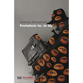Powiedzcie im że idę Obserwacja profetyczna w obrazach