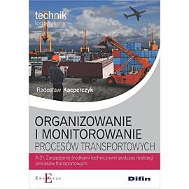 Organizowanie i monitorowanie procesów transportowych A.31
