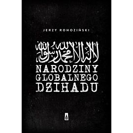 Narodziny globalnego dżihadu