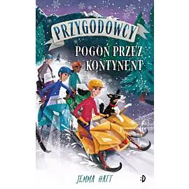 Pogoń przez kontynent. Przygodowcy, tom 4