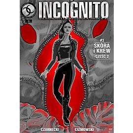 Incognito. Niesamowity Przypadek Pawła K. - 3 - Skóra i krew, cz. 2 (cyfra)