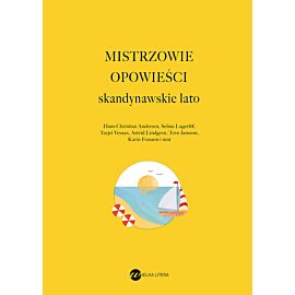 Mistrzowie opowieści. Skandynawskie lato