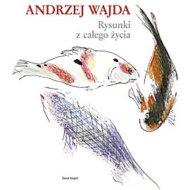 Rysunki z całego życia