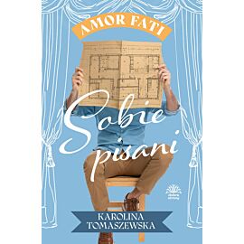 Sobie pisani. Amor fati. Tom 2