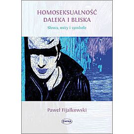 Homoseksualność daleka i bliska