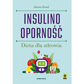 Insulinooporność Dieta dla zdrowia