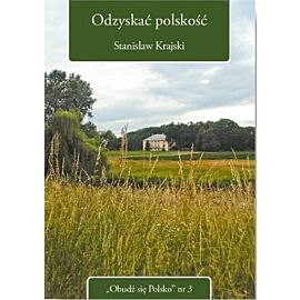 Odzyskać polskość