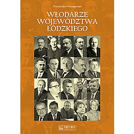 Włodarze województwa łódzkiego