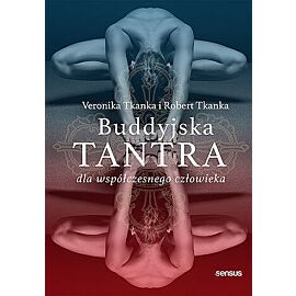 Buddyjska tantra dla współczesnego człowieka