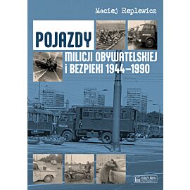 Pojazdy Milicji Obywatelskiej i Bezpieki 1944-1990