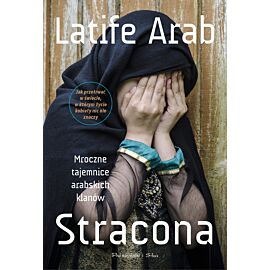 Stracona. Mroczne tajemnice arabskich klanów