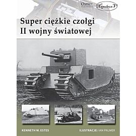 Super ciężkie czołgi II wojny światowej