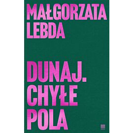 Dunaj. Chyłe pola