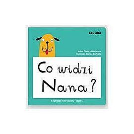 Co widzi Nana?
