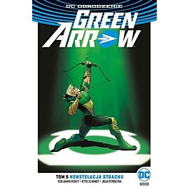 Odrodzenie - Green Arrow - 05 - Konstelacja strachu