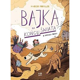 Bajka na końcu świata - 06 - Operacja Trufla