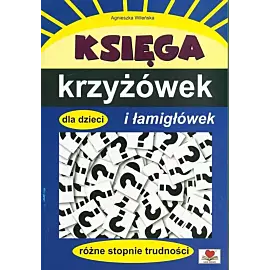 Księga krzyżówek i łamigłówek dla dzieci
