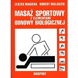 Masaż sportowy z elementami odnowy biologicznej