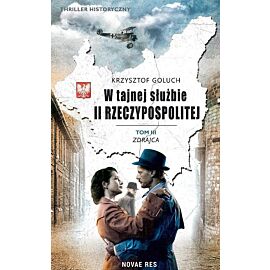 W tajnej służbie ii rzeczypospolitej. Zdrajca. Tom 3
