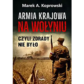 Armia Krajowa na Wołyniu