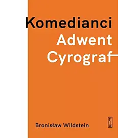 Komedianci, adwent, cyrograf