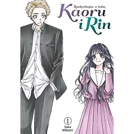 Kaoru i Rin. Rozkwitając z tobą - 01