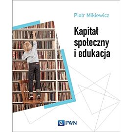 Kapitał społeczny i edukacja