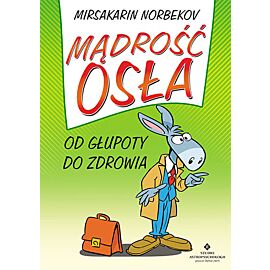 Mądrość osła od głupoty do zdrowia