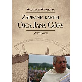 Zapisane kartki ojca Jana Góry