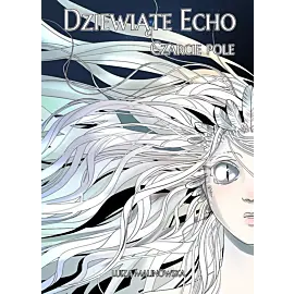 Dziewiąte Echo: Czarcie Pole