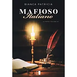 La Mafia Italiana. Tom 1 Mafioso Italiano