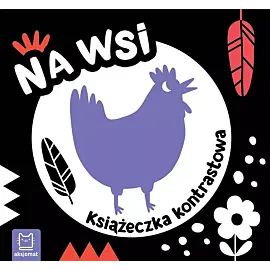 Na wsi. Książeczka kontrastowa