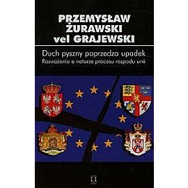 Duch pyszny poprzedza upadek. Tom 84